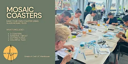 Mosaic Workshop : Coasters - Greats of Craft, LIC