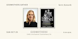 Godmothers Gather: Kerry Kennedy