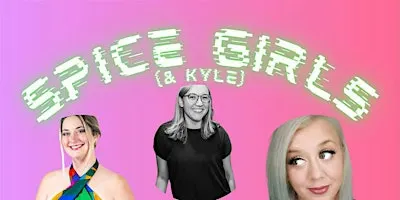 Friday Night Comedy Show 8PM | Spice Girls and Kyle