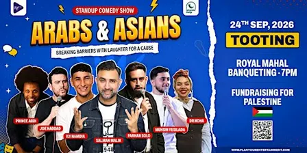 Arabs & Asians Stand-up Comedy Show Tooting London