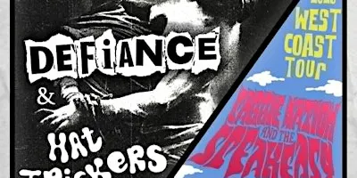DEFIANCE // HAT TRICKERS // CARRIE NATION AND THE SPEAKEASY + more