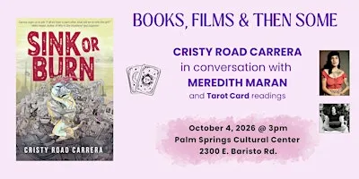 BOOKS, FILMS & THEN SOME: Cristy Road Carrera / Meredith Maran