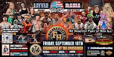 Leander, TX -  Little Mania Mini Wrestling @  Fieldhouse at the Crossover