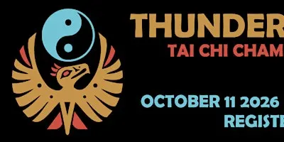 2026 Thunderbird Tai Chi Championship