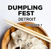 Dumpling Fest Detroit