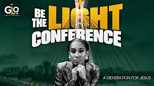 BE THE LIGHT CONFERENCE: NIGERIA