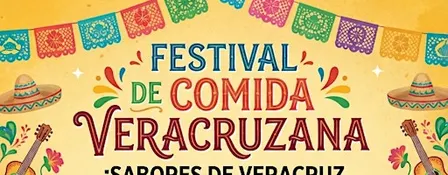 Festival de comida veracruzana