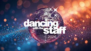 Dancing with the Staff - 2026