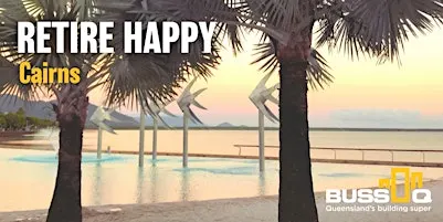 BUSSQ Retire Happy - Cairns