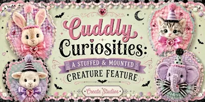 Cuddly Curiosities: A Stuffed and Mounted Creature Feature