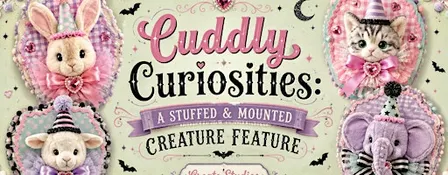 Cuddly Curiosities: A Stuffed and Mounted Creature Feature