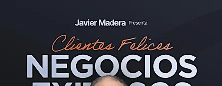 Clientes Felices: Negocios Exitosos