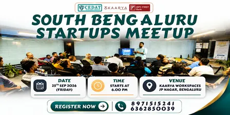South Bengaluru Startups Meetup by CEDAT