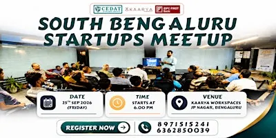 South Bengaluru Startups Meetup by CEDAT