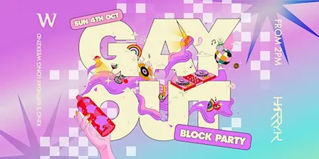 GAY OUT : BLOCK PARTY : THE WICKHAM