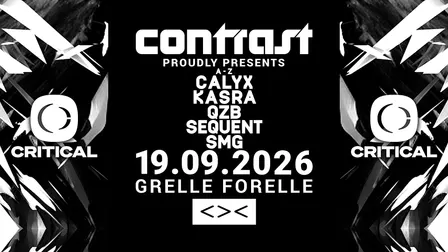 CONTRAST pres. CRITICAL w/ CALYX + KASRA + QZB + SEQUENT + SMG
