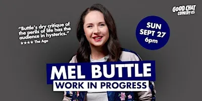 Mel Buttle | Work In Progress