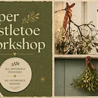 Paper Mistletoe Workshop