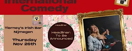 International Stand Up Comedy @Tierneys Nijmegen