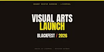 BlackFest 2026: Visual Arts Launch
