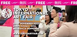 Tokyo International Art Fair - Free Nov 27th Saturday 11月27日（土）空きあり（2027年）