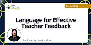 Language for Effective Teacher Feedback