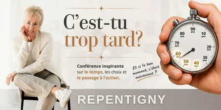 Conférence: "C'est-tu trop tard?" (Lyne Lafrenière)