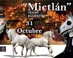 “MICTLÁN" - (31 octubre)