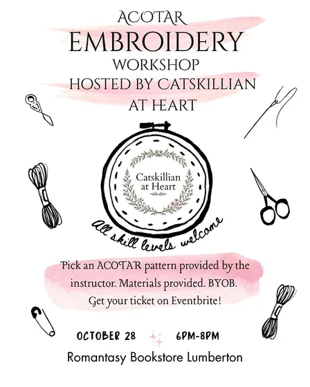 ACOTAR Embroidery Workshop Hosted by Catskillian at Heart