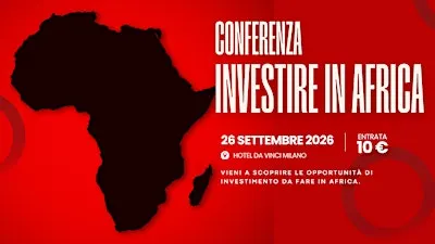 Conferenza Investire in Africa 3°Edizione