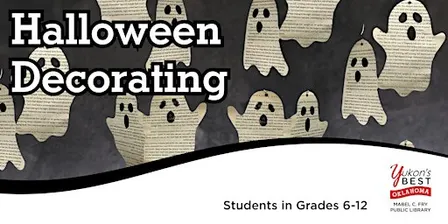 Halloween Decorating (Grades 6 - 12)