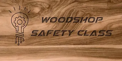 Woodshop Safety Class with Desmond R.
