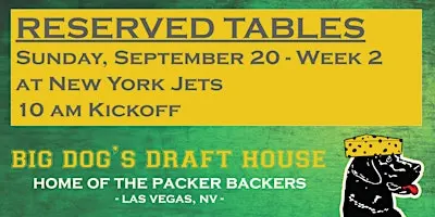 Draft House-Week 2 Packer Game Reserved Tables (Jets 10am Kickoff)
