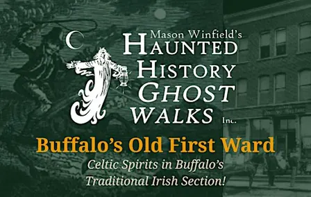 Buffalo's Old First Ward: The Village Ghost Walk