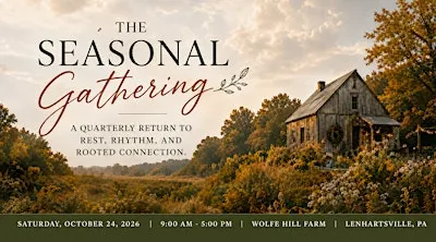 The Seasonal Gathering