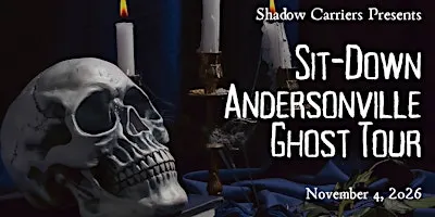 Shadow Carriers: Sit-down Andersonville Ghost Tour [at Mrs. Murphy's]