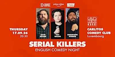 Serial Killers - English Standup Comedy Night in Luxembourg