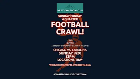 Sunday Funday 4 Quarter Football Crawl!