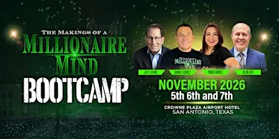 THE MAKINGS OF A MILLIONAIRE MIND BOOTCAMP