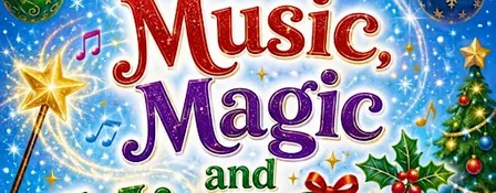 Music, Magic and Mistletoe