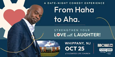 Michael Jr.'s Funny How Marriage Works Tour @ Whippany, NJ - 4PM Show