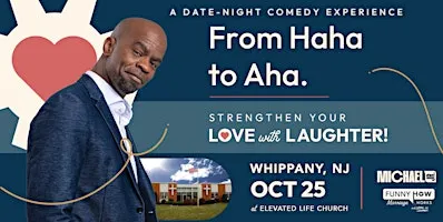 Michael Jr.'s Funny How Marriage Works Tour @ Whippany, NJ - 4PM Show