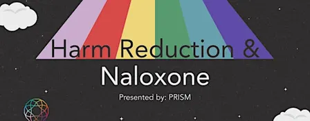 Harm Reduction & Naloxone Training