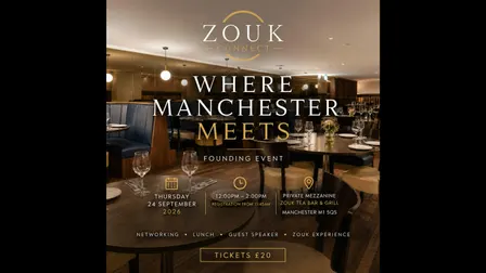 Zouk Connect: Founding Manchester Business Networking Lunch