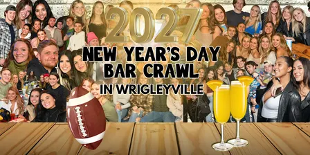 New Year's DAY Bar Crawl in Wrigleyville, Chicago - Happy New Year!