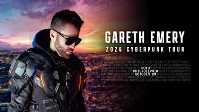 Gareth Emery: 2026 Cyberpunk Tour @ Noto Philly October 23