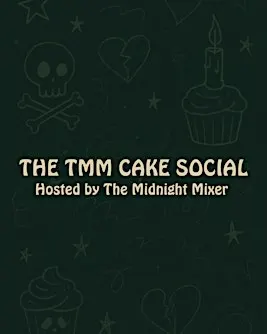 The TMM Cake Social