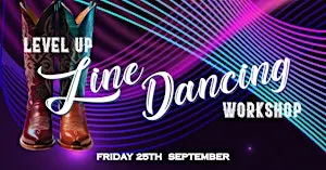 LINE DANCING WORKSHOPS FOR 4 HOURS