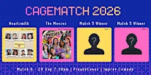 FreakyCones Presents: CageMatch 2026 (Match 6)