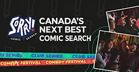 Canada's NEXT BEST COMIC - Search Contest! LONDON
